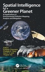 Cover: Spatial Intelligence for a Greener Planet - CRC Press