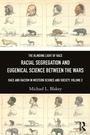 Cover: Racial Segregation and Eugenical Science Between the Wars - Routledge