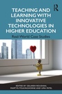 Cover: Teaching and Learning with Innovative Technologies in Higher Education - Routledge