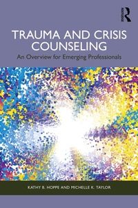 Abbildung von: Trauma and Crisis Counseling - Routledge
