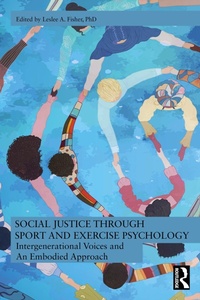 Abbildung von: Social Justice through Sport and Exercise Psychology - Routledge