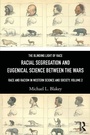 Cover: Racial Segregation and Eugenical Science Between the Wars - Routledge