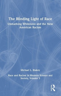 Enlarge image Cover: Unmarking Whiteness and the New American Racism - Routledge