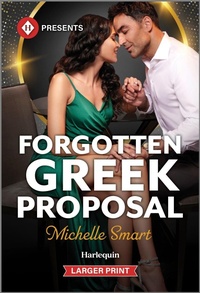 Enlarge image Cover: Forgotten Greek Proposal - Harlequin Presents Larger Print