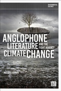 Cover: Anglophone Literature and the Fight Against Climate Change - Bloomsbury Academic