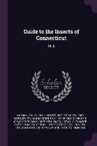 Enlarge image Cover: Guide to the Insects of Connecticut - Palala Press