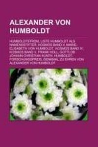 Abbildung von: Alexander Von Humboldt - Booksllc.Net