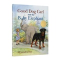 Cover: Good Dog Carl and the Baby Elephant 40th Anniversary Edition - Laughing Elephant