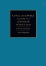 Cover: A Practitioner's Guide to European Patent Law - Hart Publishing