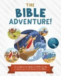 Enlarge image Cover: The Bible Adventure! - Barbour Kidz
