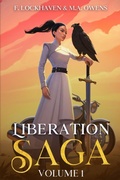 Cover: Liberation Saga (Volume 1) - Twisted Key Publishing, LLC