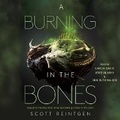 Cover: A Burning in the Bones - SIMON & SCHUSTER AUDIO
