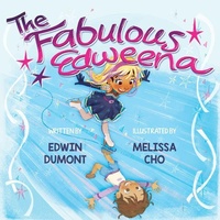 Abbildung von: The Fabulous Edweena - Second Story Press