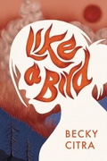 Cover: Like a Bird - Second Story Press