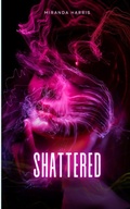 Cover: Shattered - Clydesdale Books