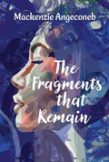 Cover: The Fragments that Remain - Cormorant Books,Canada