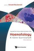 Cover: Haematology: A Core Curriculum (Third Edition) - World Scientific Europe Ltd
