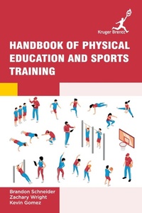 Abbildung von: Handbook of Physical Education and Sports Training - Kruger Brentt Publisher Uk. Ltd.