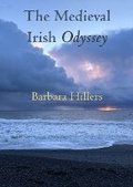Cover: The Medieval Irish Odyssey - Celtic Studies Publications,U.S.