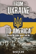 Cover: From Ukraine To America - Barbara Grill