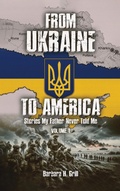 Cover: From Ukraine To America - Barbara Grill