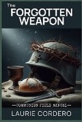 Cover: Forgotten Weapon - Edith Bayer