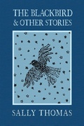Cover: The Blackbird and Other Stories - Wiseblood Books