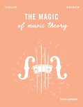 Cover: The Magic of Music Theory Primer - Violin - Horsehair Music