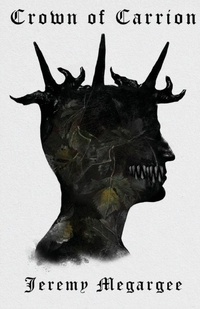 Enlarge image Cover: Crown of Carrion - Curious Corvid Publishing