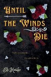 Enlarge image Cover: Until the Winds Die - Eli Kwake