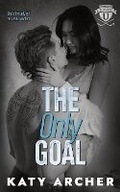Cover: The Only Goal - Archer Street Romance