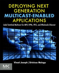 Abbildung von: Deploying Next Generation Multicast-enabled Applications - Morgan Kaufmann