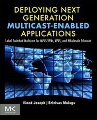 Abbildung von: Deploying Next Generation Multicast-enabled Applications - Morgan Kaufmann