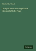 Cover: Der Spiritismus - Antigonos Verlag