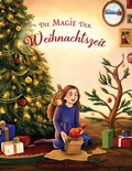 Cover: Die Magie der Weihnachtszeit - BoD - Books on Demand