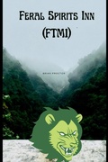 Cover: Feral Spirits Inn (FTM1) - Relationship, Fiction, Love with Boss, Romance,