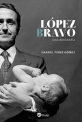 Cover: L&oacute;pez Bravo - Ediciones Rialp, S.A.