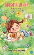 Cover: Dreams in Ink - Tales for kids - Blue Rose Publishers
