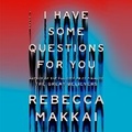 Cover: I Have Some Questions for You - Penguin Audiobooks