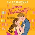 Cover: Love, Theoretically - Penguin Audiobooks
