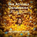 Cover: The Anxious Generation - Penguin Audiobooks
