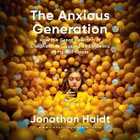 Enlarge image Cover: The Anxious Generation - Penguin Audiobooks