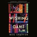 Cover: The Wishing Game - Random House Audio Publishing Group