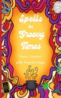 Cover: Spells for Groovy Times - Weed Witch Publishing