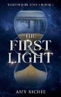 Enlarge image Cover: The First Light - Amy Richie