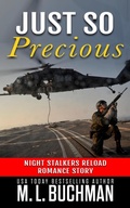 Cover: Just So Precious (Night Stalkers Reload Stories, #2) - Buchman Bookworks, Inc.