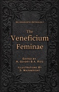 Cover: The Veneficium Feminae - Amaranth Publications, LLC