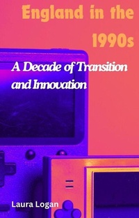 Enlarge image Cover: England in the 1990s: A Decade of Transition and Innovation - Richards Education