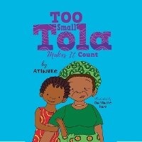 Enlarge image Cover: Too Small Tola Makes It Count - DREAMSCAPE MEDIA