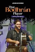 Cover: That Bodhr?n Player - John McBride